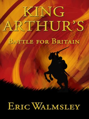 cover image of King Arthur's Battle for Britain